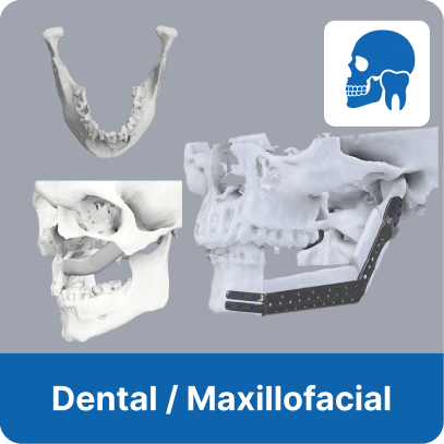Dental / Maxillofacial